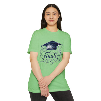 Finally! Graduation T-Shirt — Cap & Script Celebration Tee
