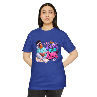 Be Still and Know T-Shirt