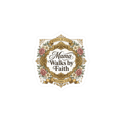 Mama Walks by Faith Sticker | minimalist mom life, cool mom streetwear