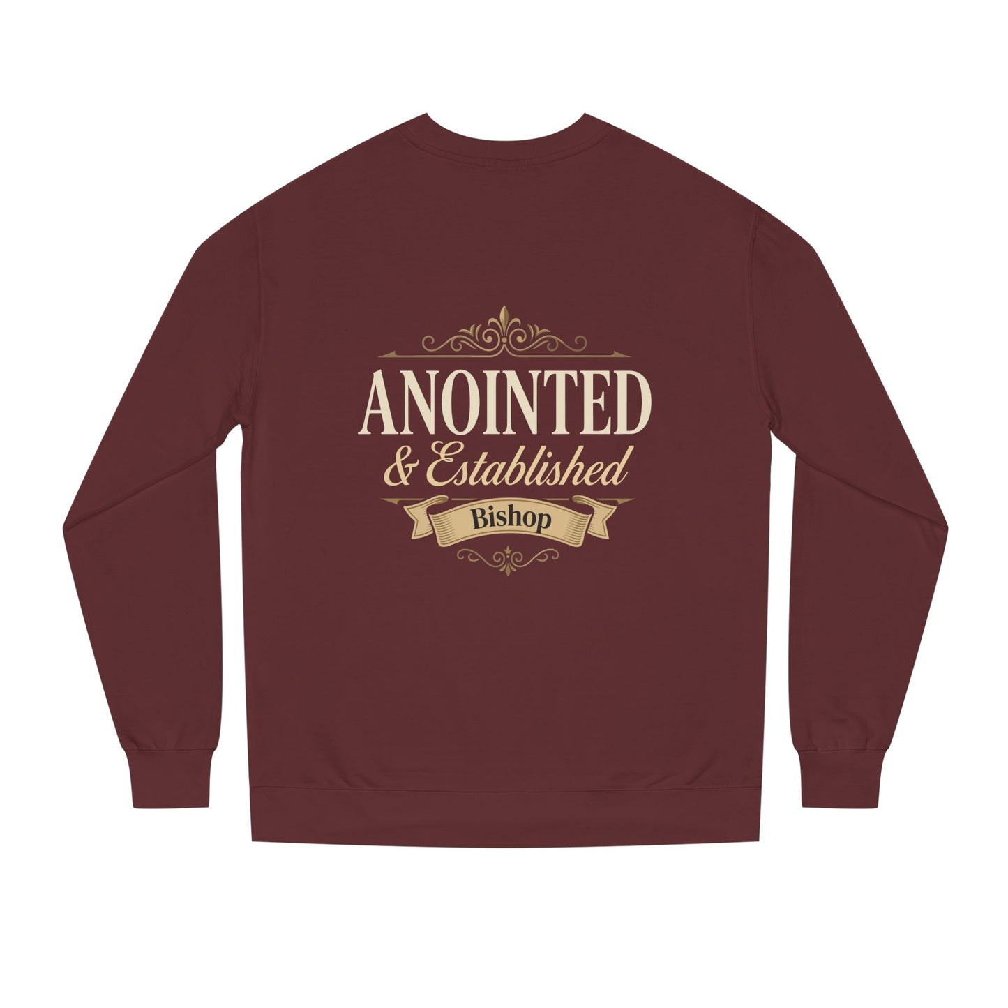 Anointed & Established Bishop Sweatshirt