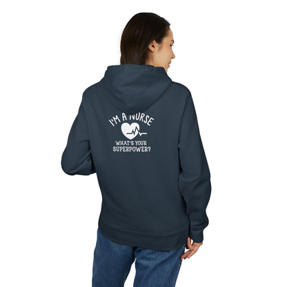 Nurse Hoodie — "I'm a Nurse, What's Your Superpower?" Pullover