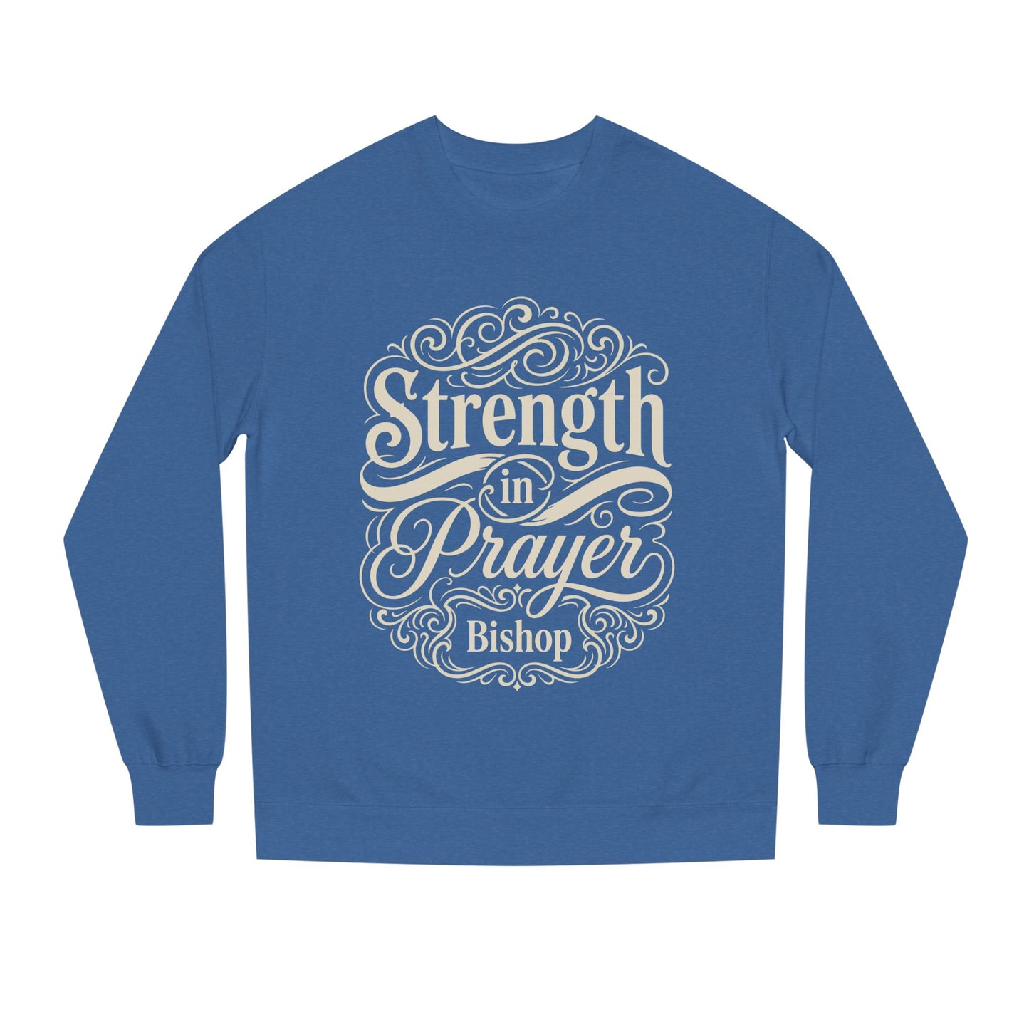 Strength in Prayer Sweatshirt — Inspirational Christian Crewneck for Faith & Encouragement