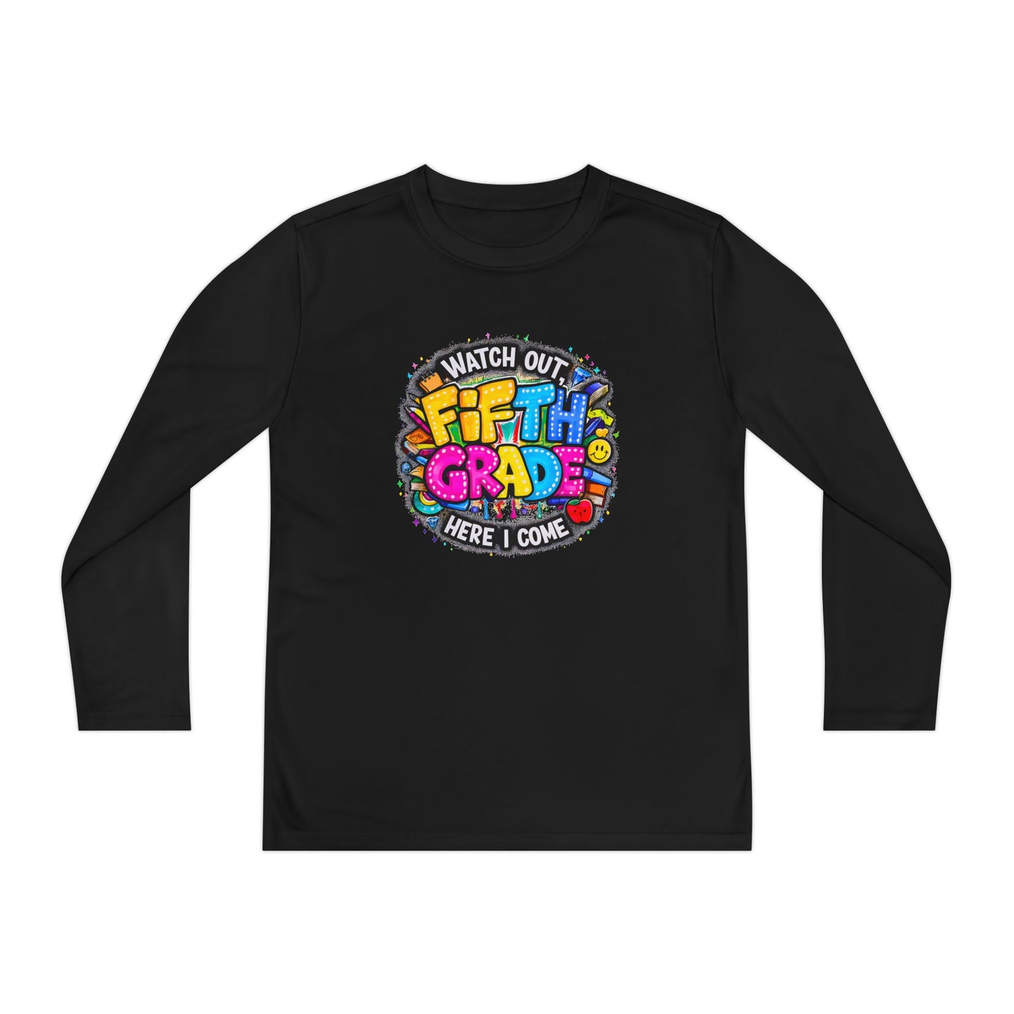 Fifth Grade Kids Long Sleeve Tee — “Watch Out Fifth Grade Here I Come” Back-to-School Shirt