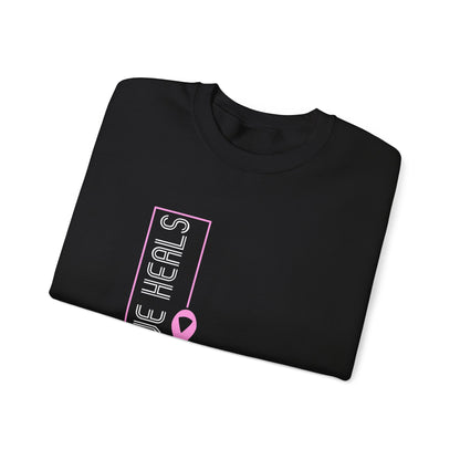 Love Heals Pink Ribbon Sweatshirt