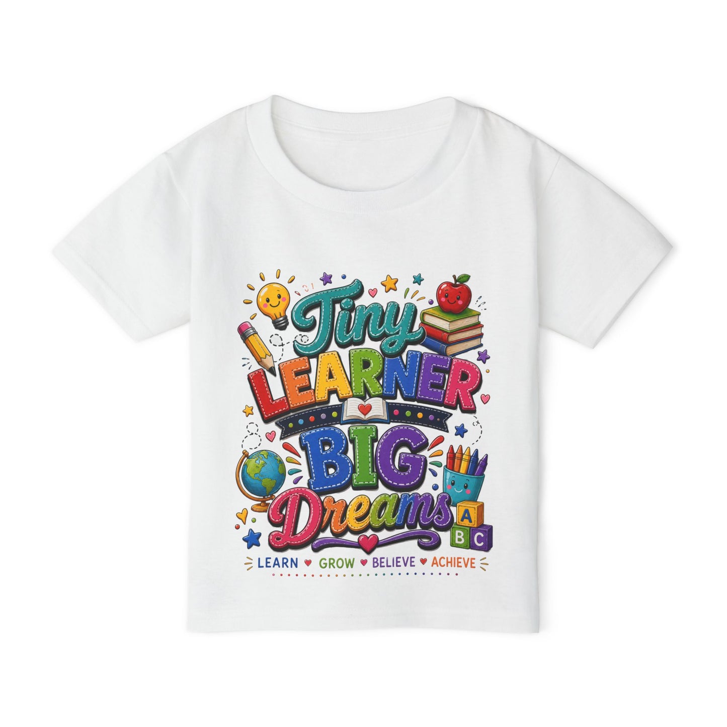 Toddler T‑Shirt — “Tiny Learner Big Dreams” Colorful Back‑to‑School Tee