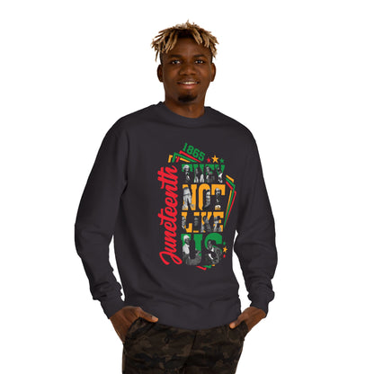Juneteenth Crewneck Sweatshirt — 'Not Like Us' Black History Celebration