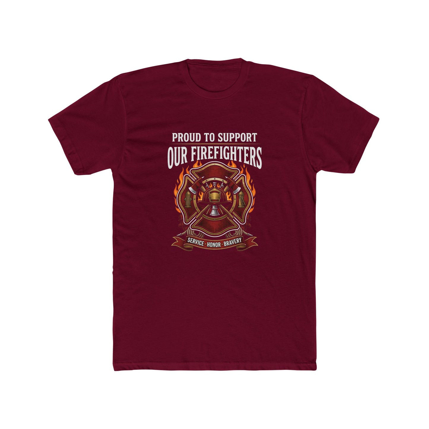 Firefighter Support T-Shirt — "Proud to Support Our Firefighters"