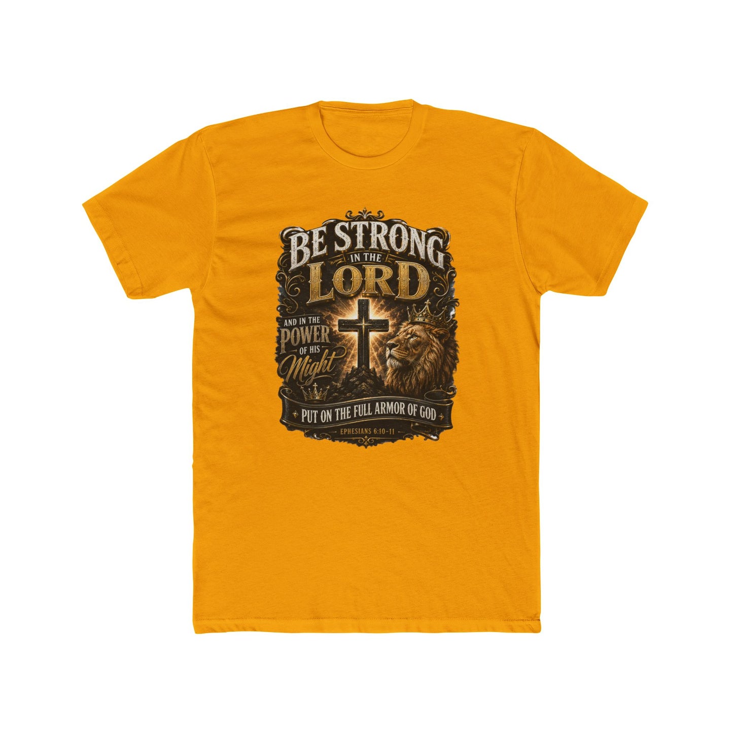 Be Strong in the Lord Christian T-Shirt — Armor of God Lion Cross Faith Tee