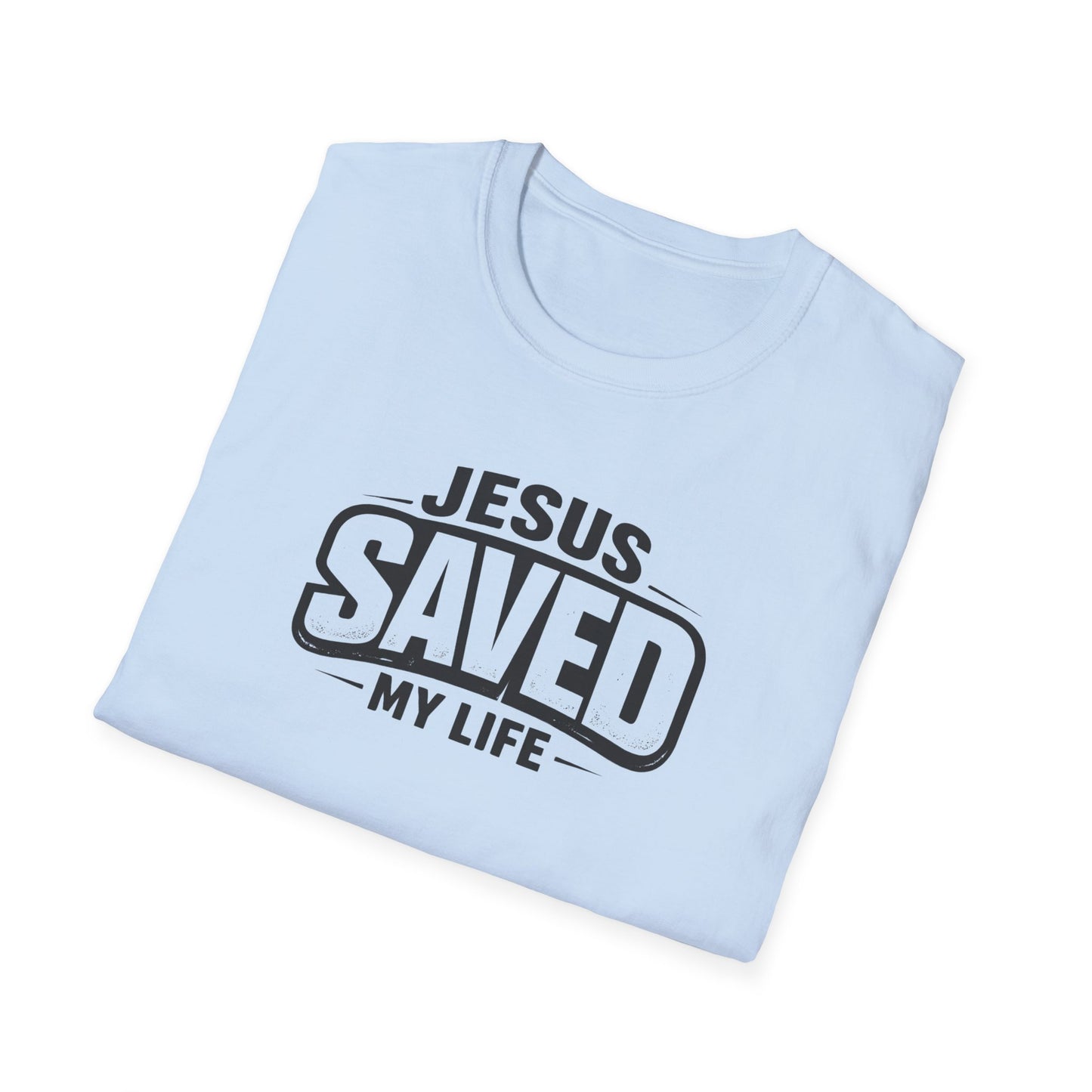 Jesus Saved My Life T-Shirt