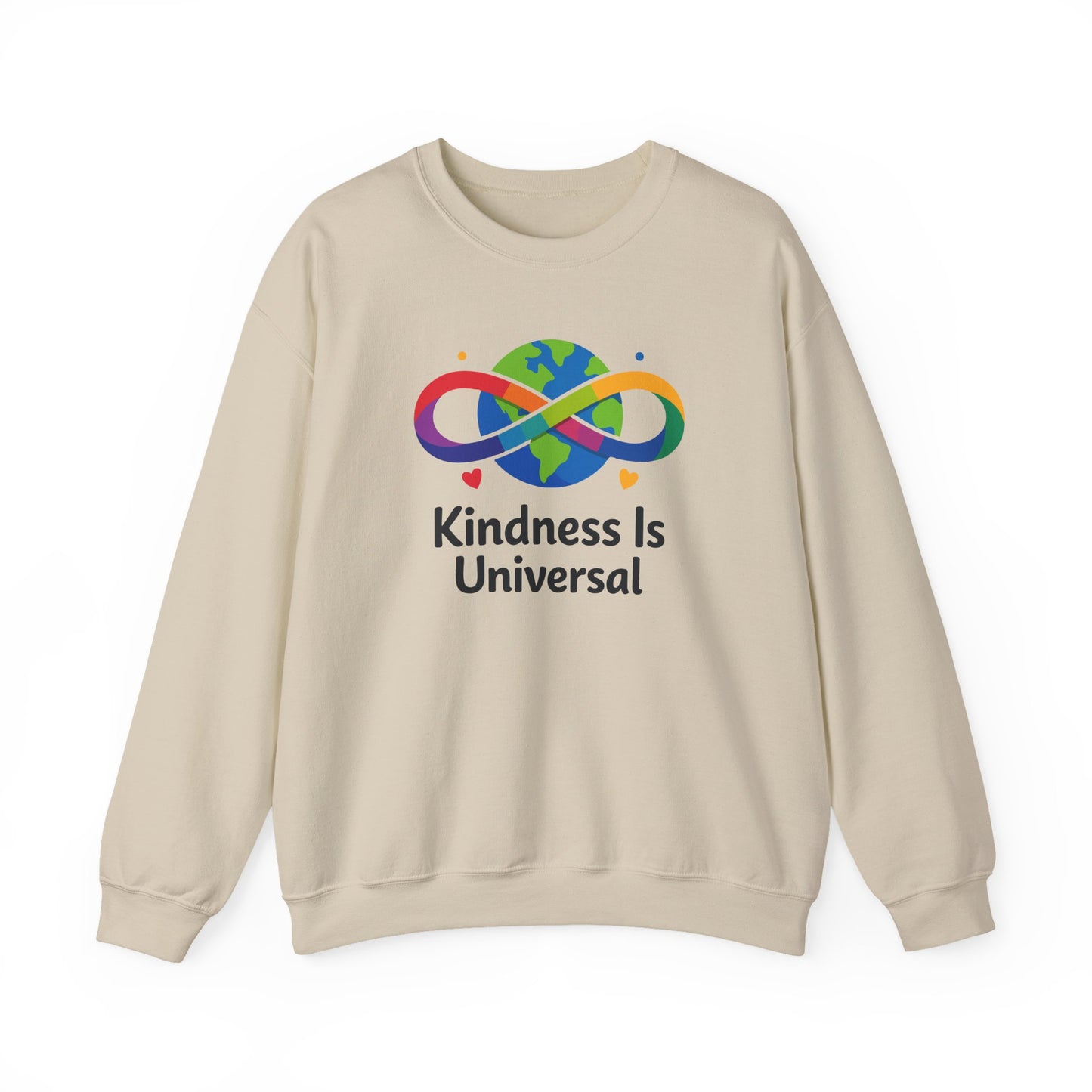 Kindness Is Universal Sweatshirt
