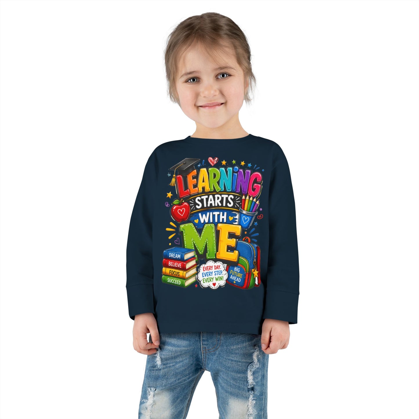 Toddler Long Sleeve Tee — "Learning Starts With Me" Back-to-School Shirt