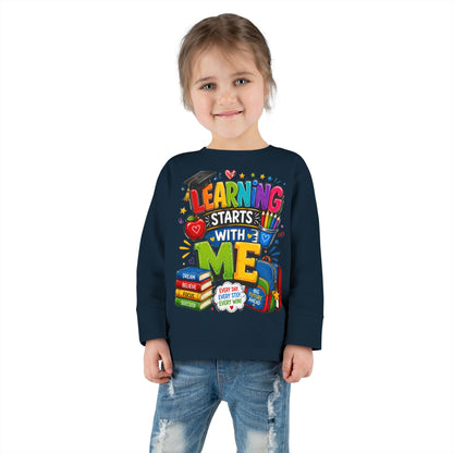 Toddler Long Sleeve Tee — "Learning Starts With Me" Back-to-School Shirt