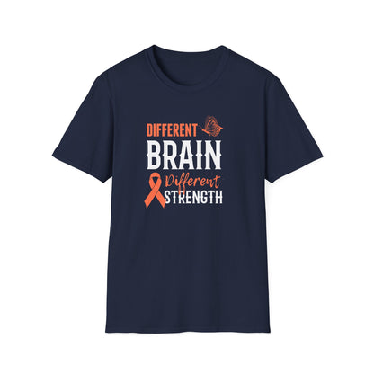 Different Brain Different Strength T-Shirt