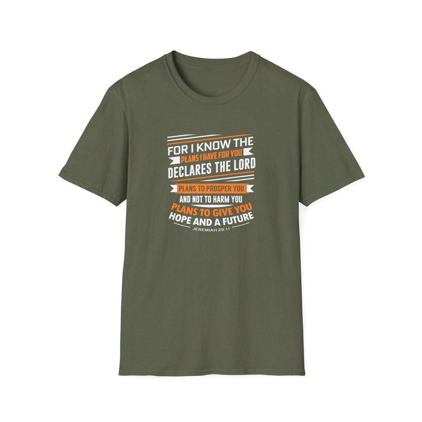 For I Know the Plans I Nave for You Declares the Lord Plans to Prosper You and Not to Harm You Plans to Give You Hope and a Future T-Shirt