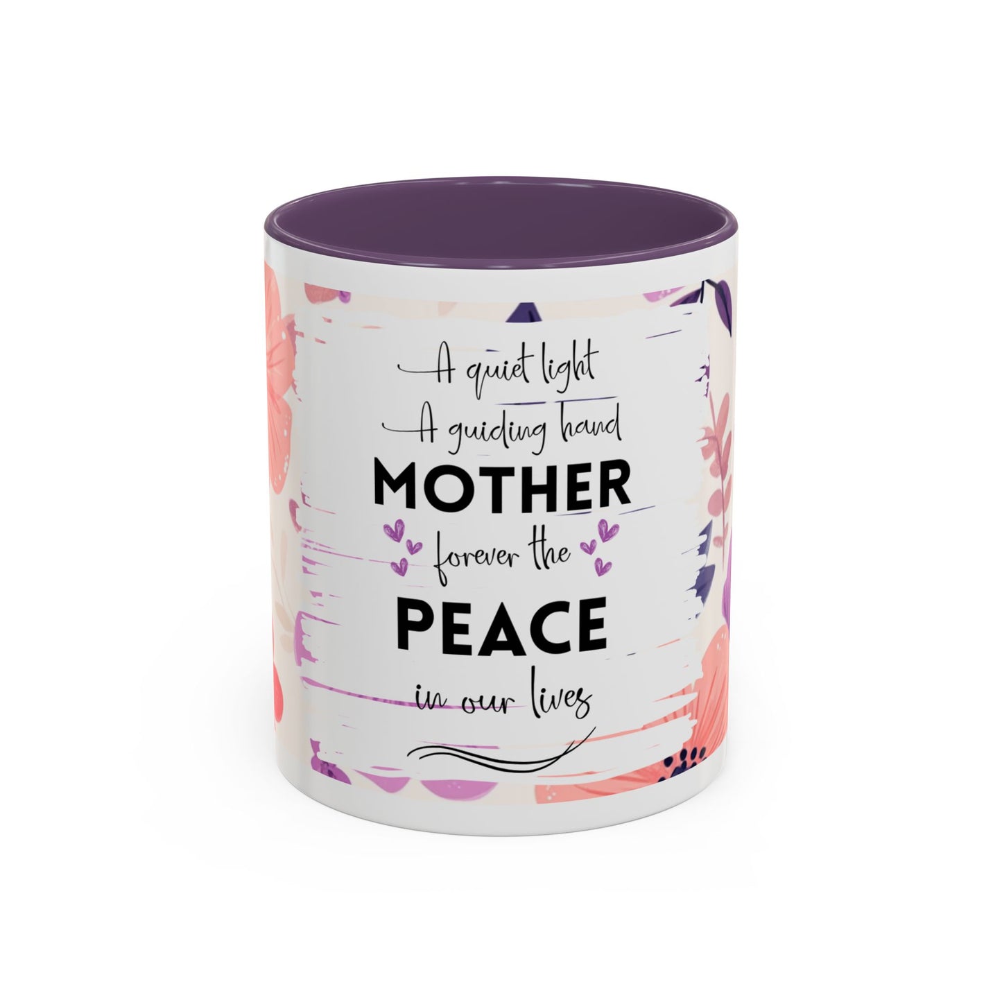 Mother Peace Floral Coffee Mug — "A quiet light, a guiding hand..." Memorial Tribute Mug