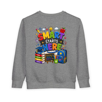 Toddler Sweatshirt — "Smart Starts Here" Back-to-School Kids Crewneck