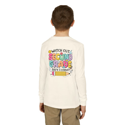 Second Grade Kids Long Sleeve Tee – “Watch Out Second Grade Here I Come!” Back-to-School Shirt