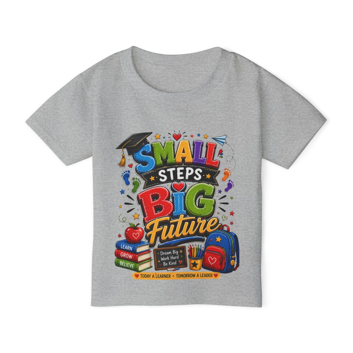 Toddler T-Shirt "Small Steps Big Future" Back-to-School Shirt