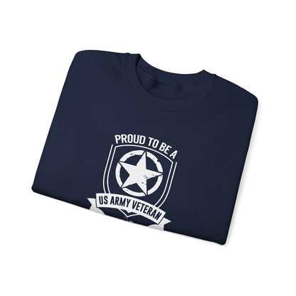 Proud to Be a US Army Veteran Sweatshirt