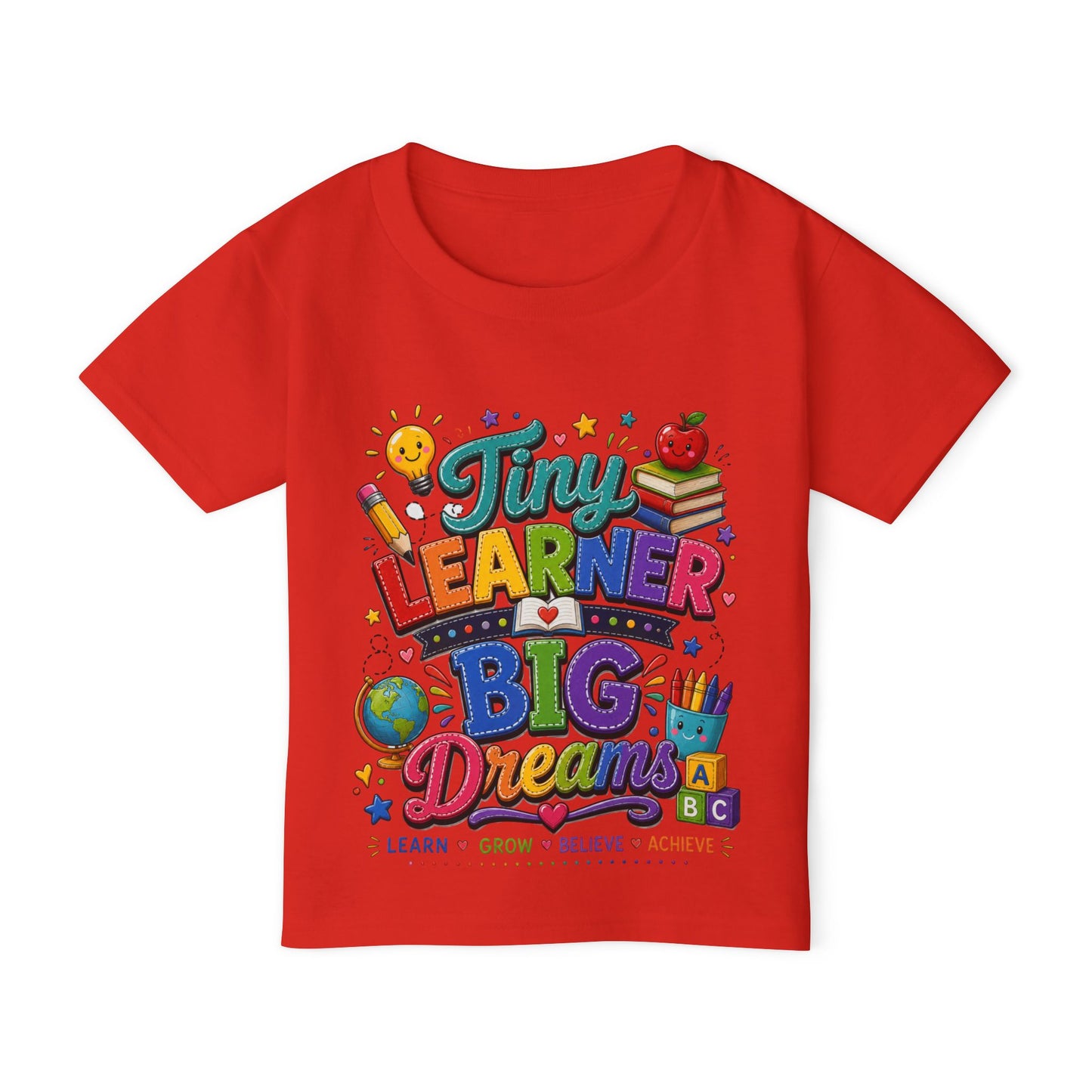 Toddler T‑Shirt — “Tiny Learner Big Dreams” Colorful Back‑to‑School Tee