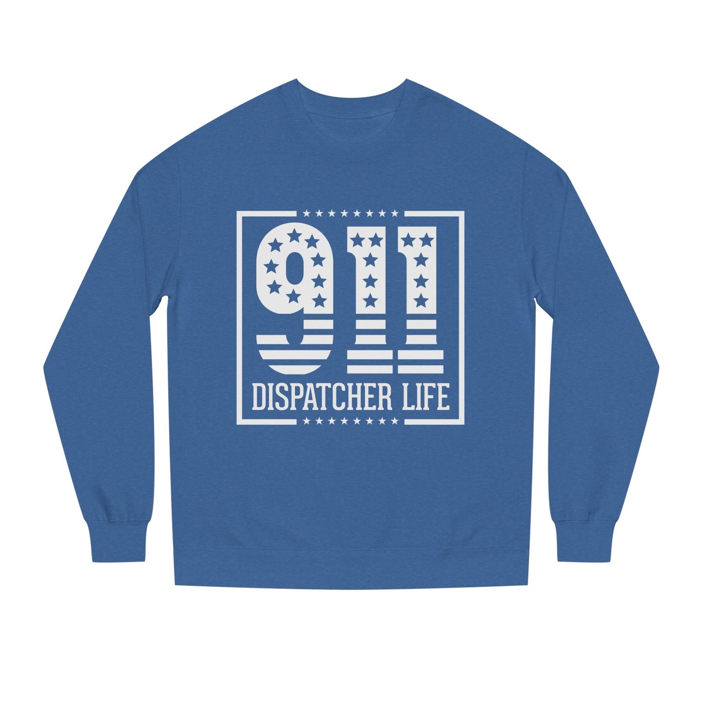 911 Dispatcher Life Sweatshirt – Proud Emergency Dispatch Crewneck