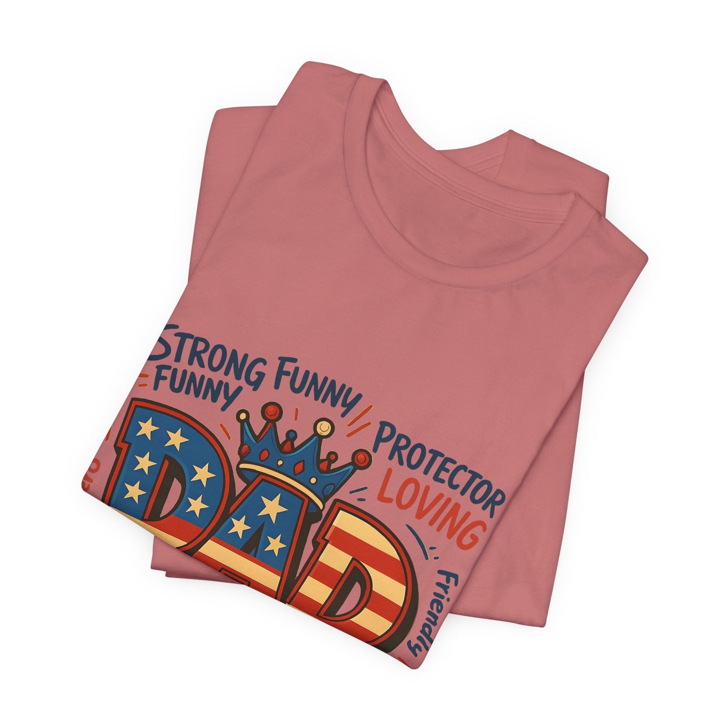 Patriotic 'DAD' Tee — Man of God, Hero & Hardworking Father's Day Shirt