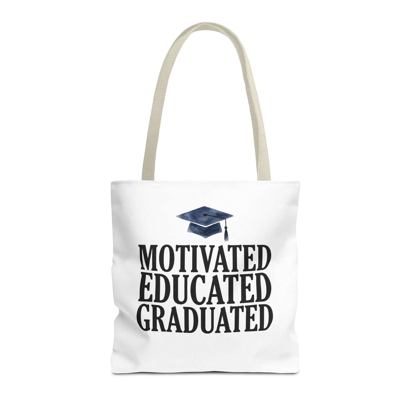 Motivated Educated Graduated Tote Bag – Graduation Cap Student Gift