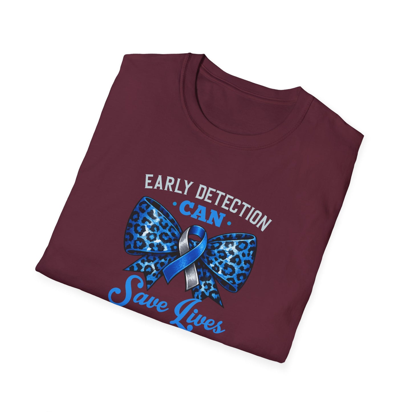 "Early Detection Can Save Lives" T-Shirt