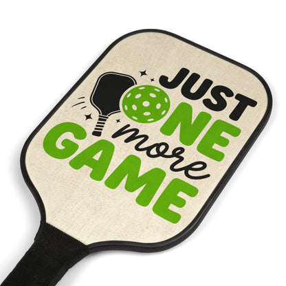 Pickleball Paddle Set - "Just One More Game" Graphic Paddle Kit (2 Pack)