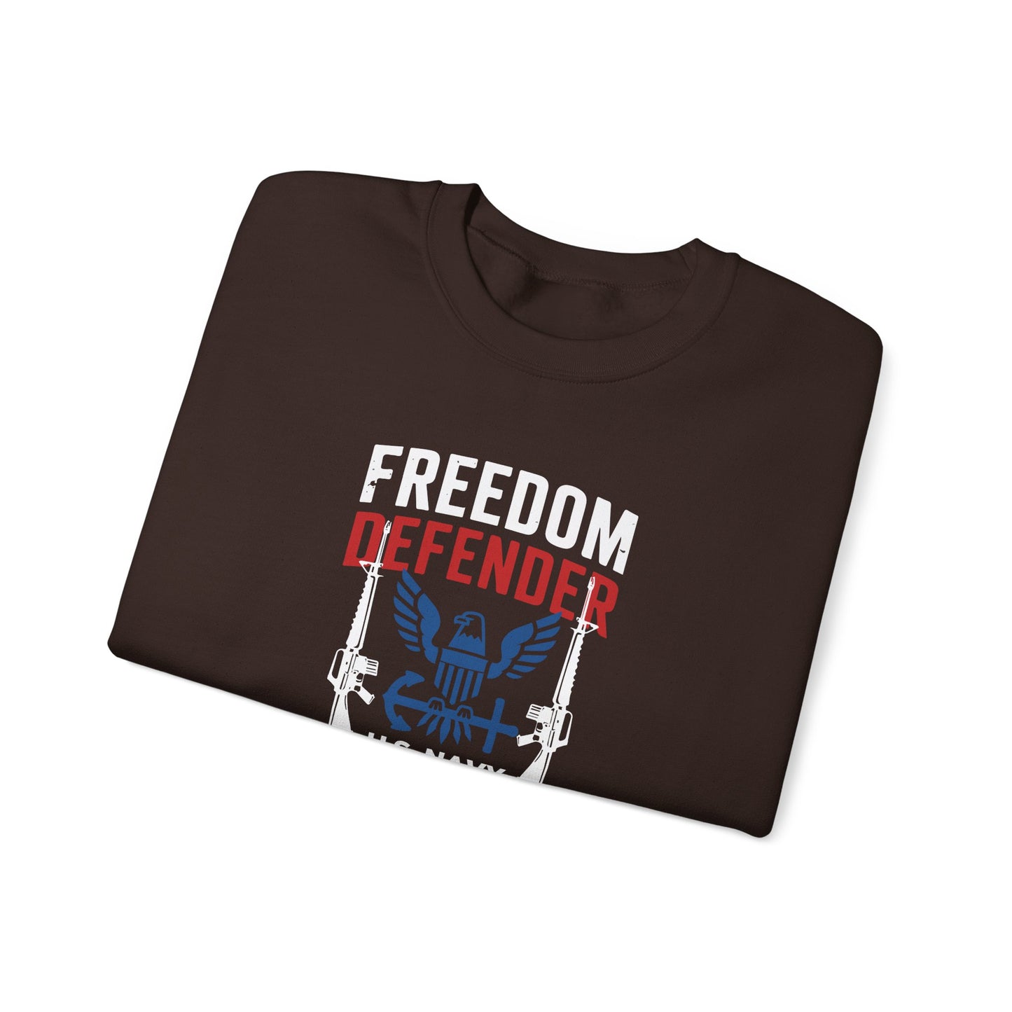 Freedom Defender U.S. Navy Veteran For Life Sweatshirt