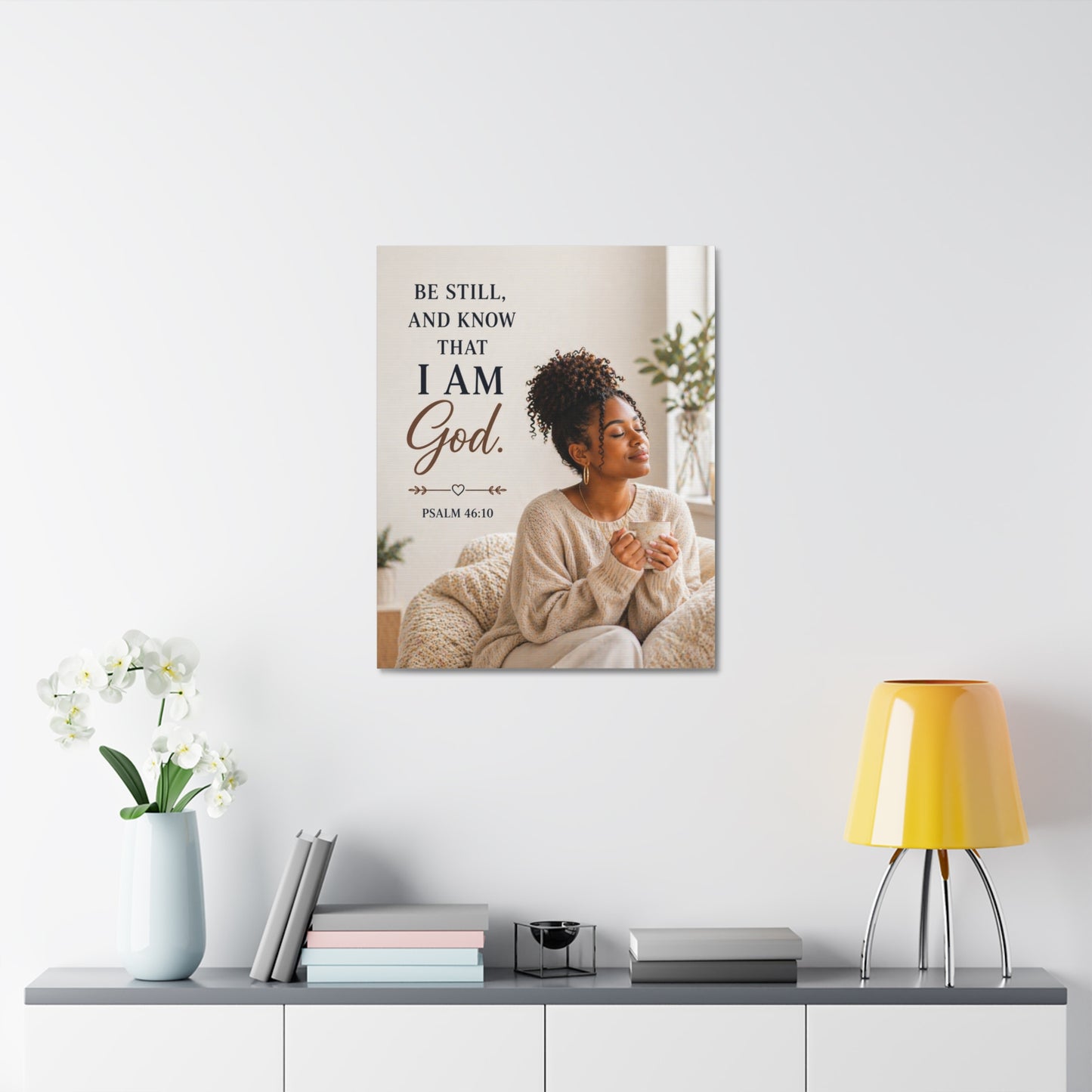 Stretched Canvas - "Be Still and Know That I Am God" Psalm 46:10 Inspirational Wall Art