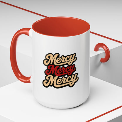 Mercy Mercy Mercy Retro Script Accent Coffee Mug — 11/15oz