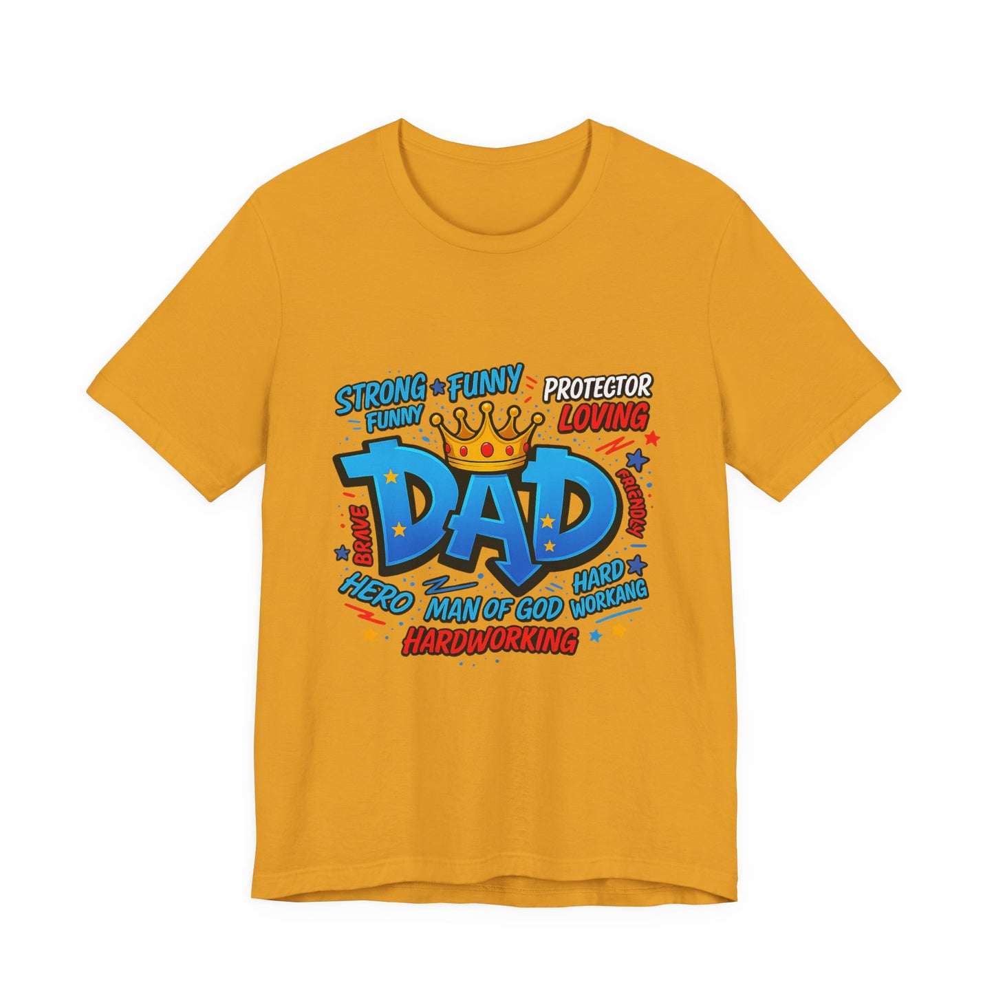 Dad Comic Crown T-Shirt — Strong Funny Protector Loving Father's Day Tee