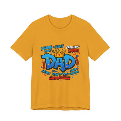 Dad Comic Crown T-Shirt — Strong Funny Protector Loving Father's Day Tee
