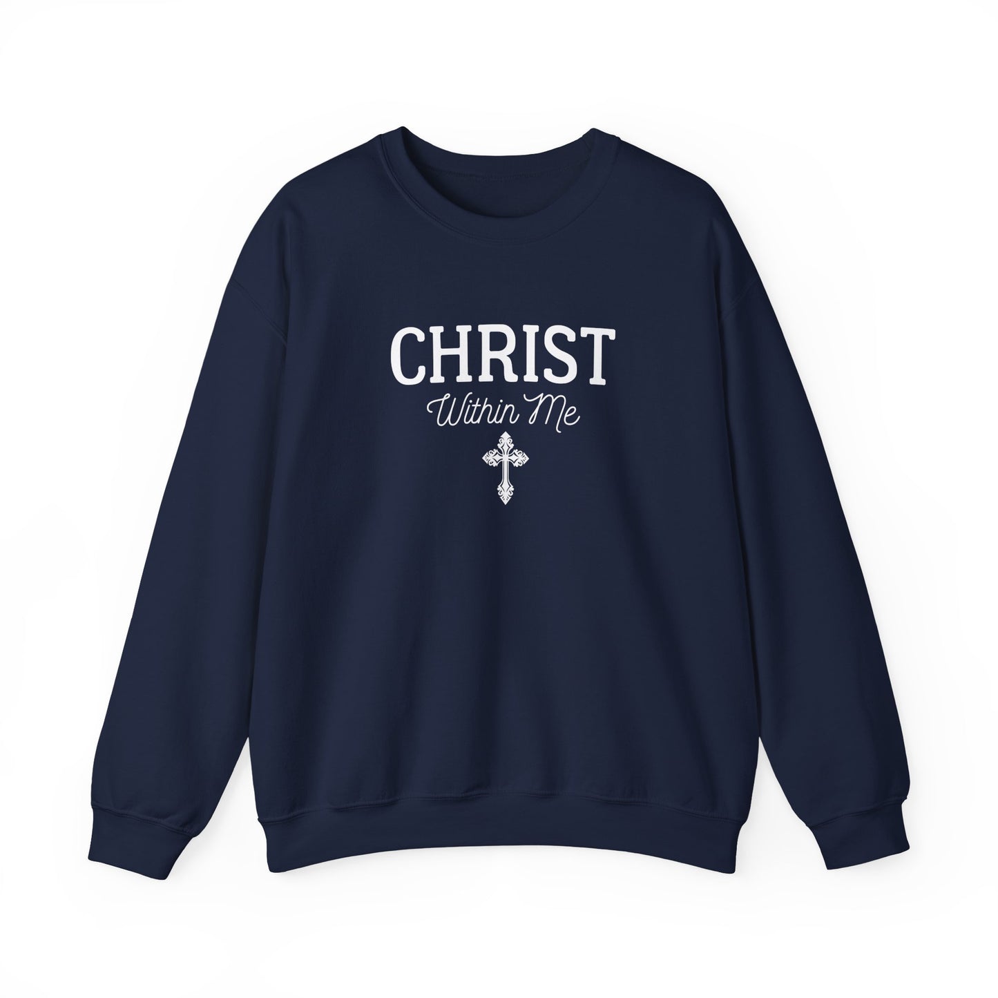 Christ Within Me Sweatshirt