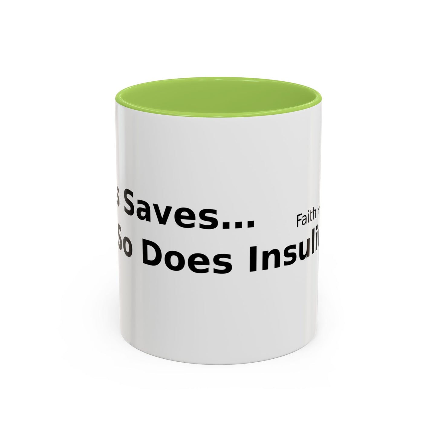 Accent Coffee Mug — “Faith + Medicine: Insulin Saves” Black-Accent Mug (11/15 oz)