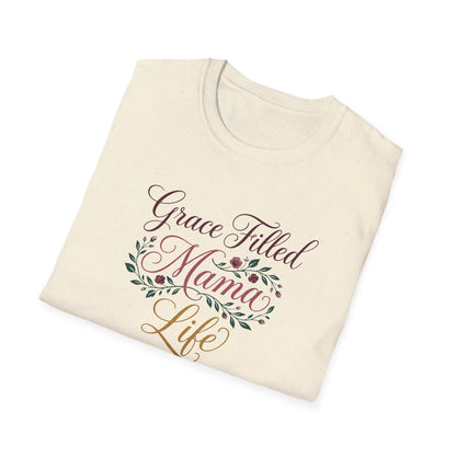Grace-Filled Mama Life T-Shirt