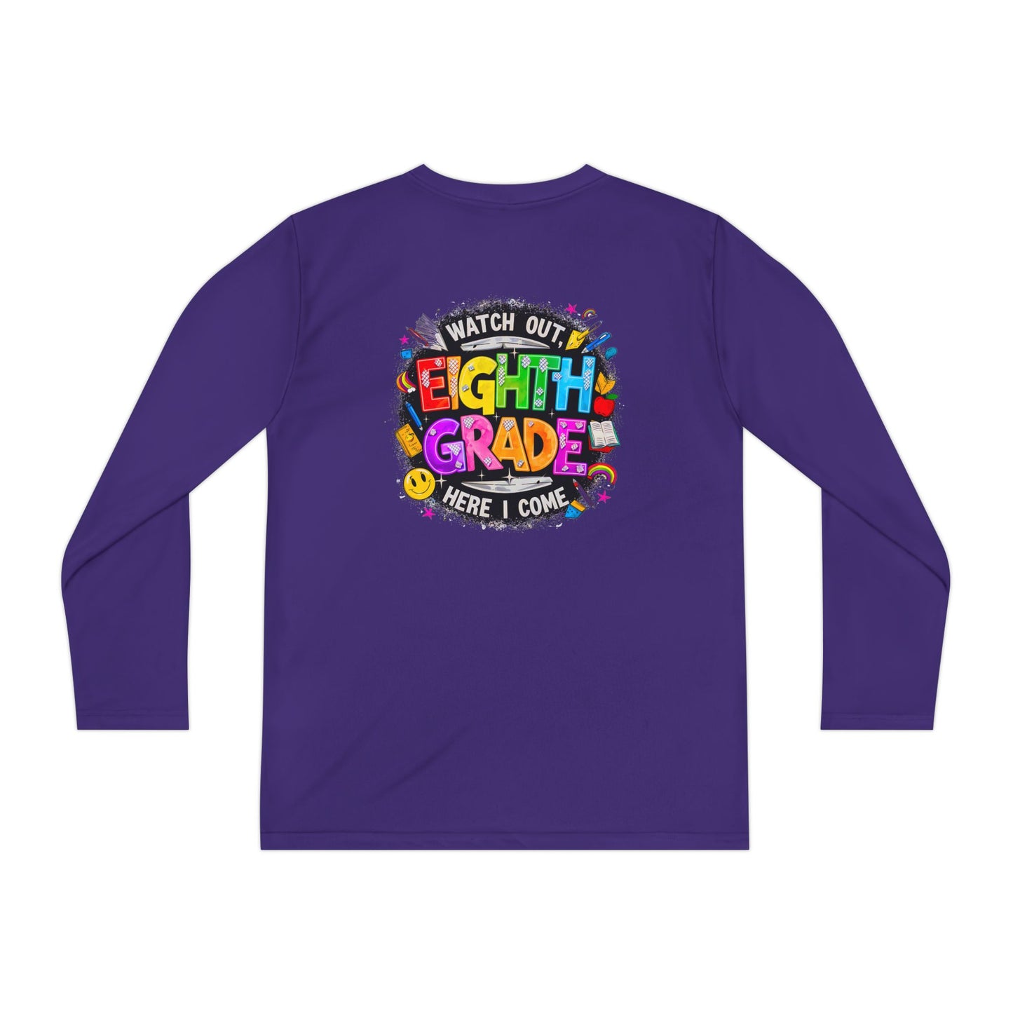 Eighth Grade Youth Long Sleeve Tee — “Watch Out Eighth Grade Here I Come” Back-to-School Shirt