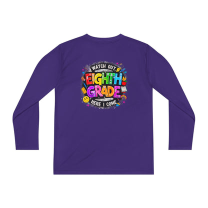 Eighth Grade Youth Long Sleeve Tee — “Watch Out Eighth Grade Here I Come” Back-to-School Shirt