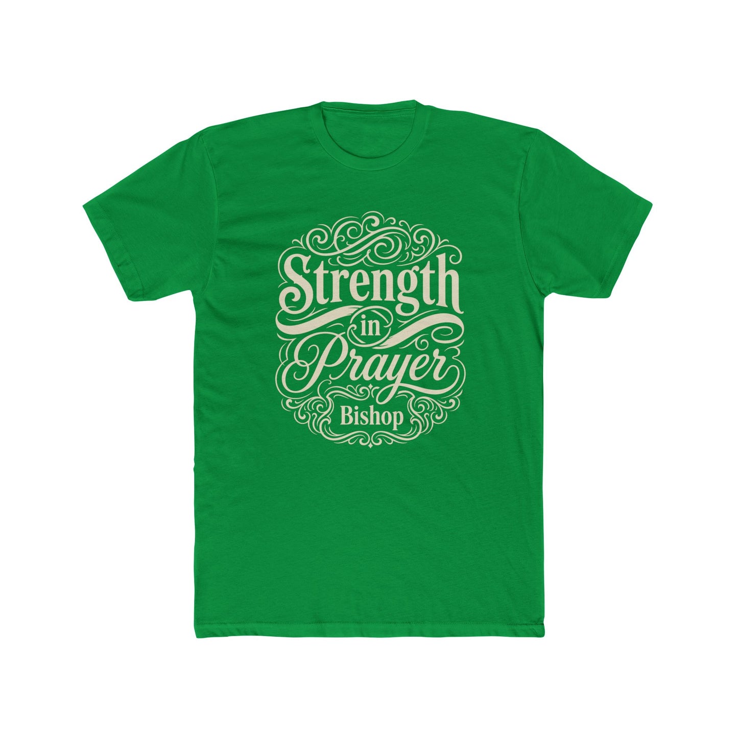 Strength in Prayer T-Shirt — Inspirational Faith Tee (Bishop)