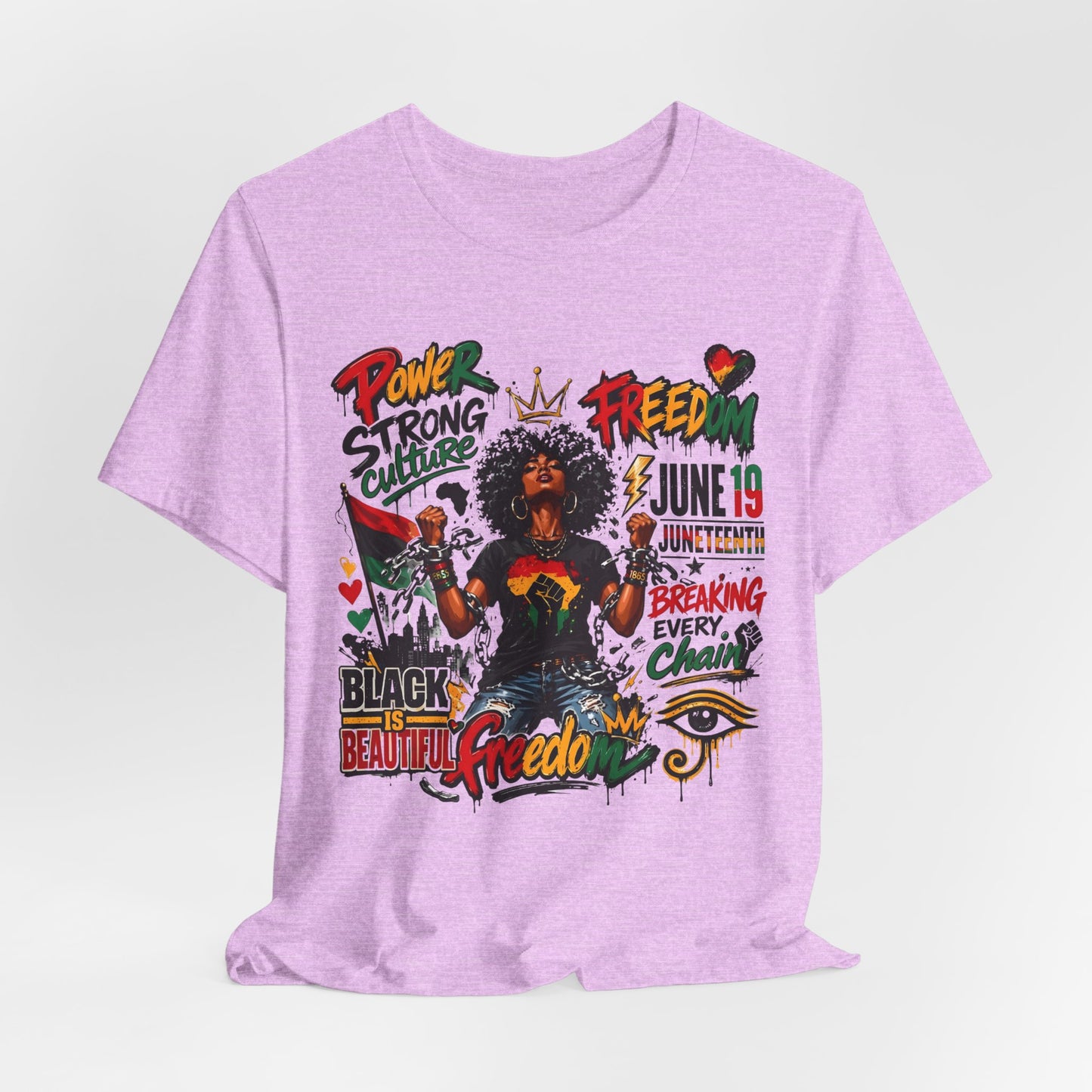 Juneteenth Freedom T-Shirt — Black Is Beautiful Graphic Tee