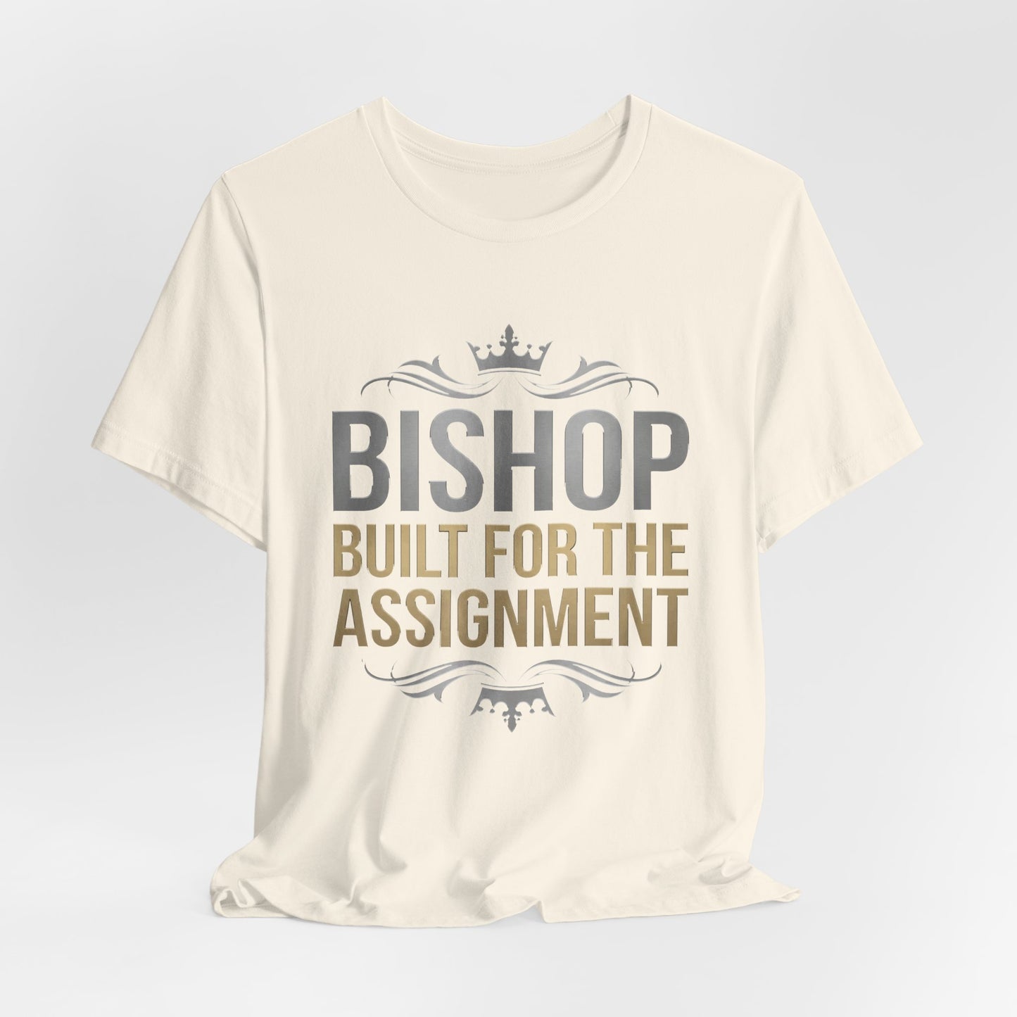 Bishop "Built for the Assignment" T-Shirt — Inspirational Church Leadership Tee