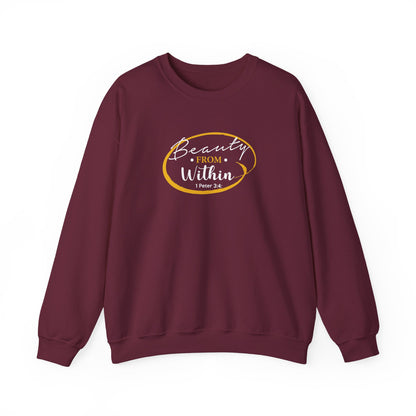 Beauty From. Within 1 Peter 3:4 Sweatshirt
