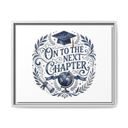 On to the Next Chapter Framed Canvas – Graduation Wall Art