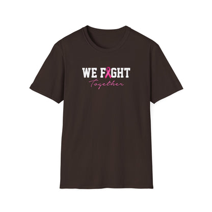 We Fight Together T-Shirt