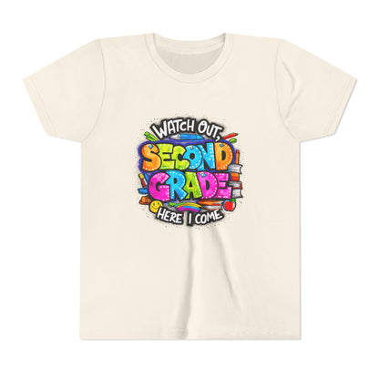 Second Grade Kids Tee - "Watch Out Second Grade Here I Come" Colorful Back-to-School Shirt