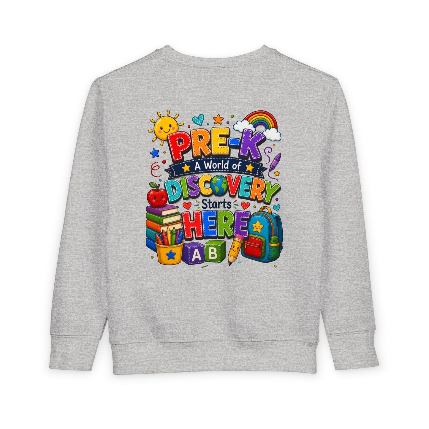 Pre-K Discovery Toddler Sweatshirt — "A World of Discovery Starts Here" Back-to-School