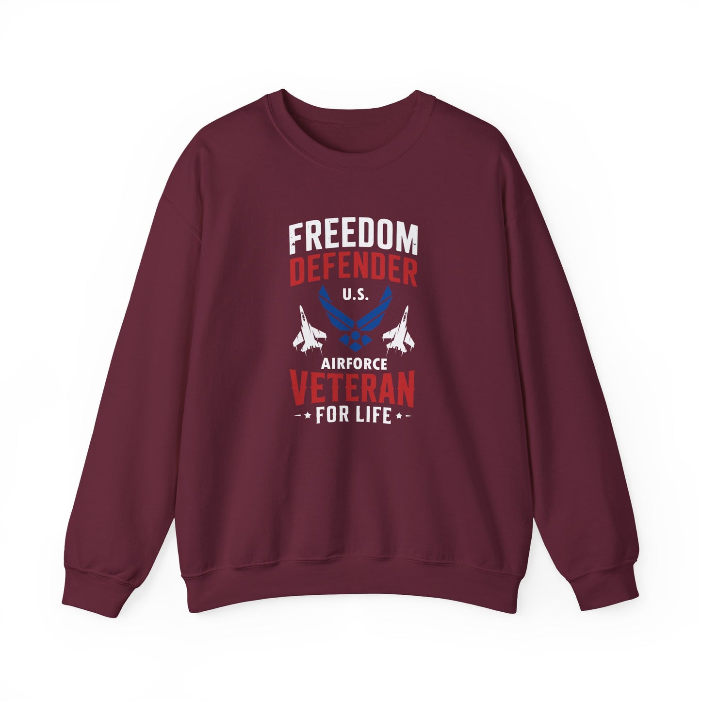 Freedom Defender U.S. Airforce Veteran For Life Sweatshirt