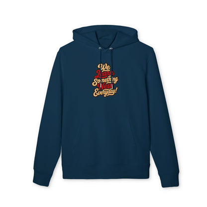 We Learn Something New Everyday Hoodie – Retro Script Motivational Pullover