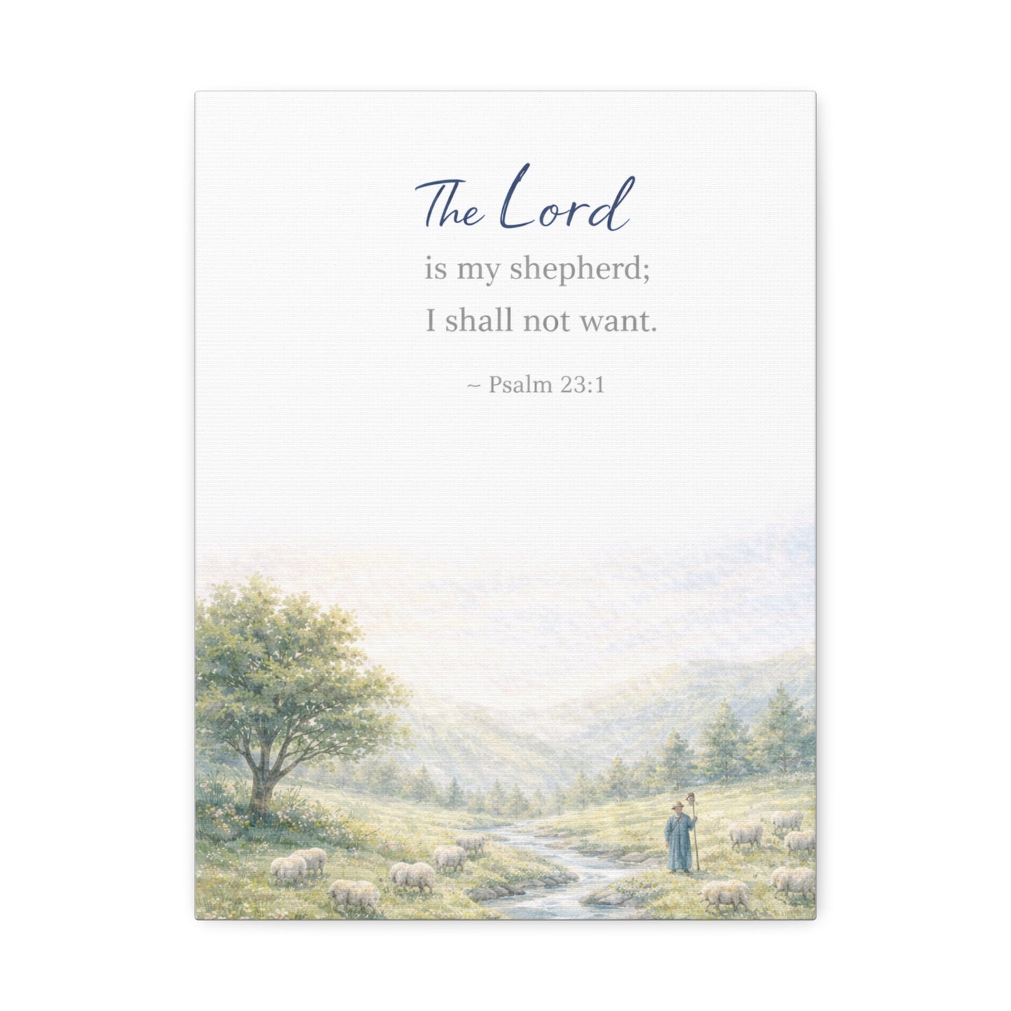 Psalm 23:1 Stretched Canvas – ‘The Lord is my shepherd; I shall not want’ Scenic Wall Art